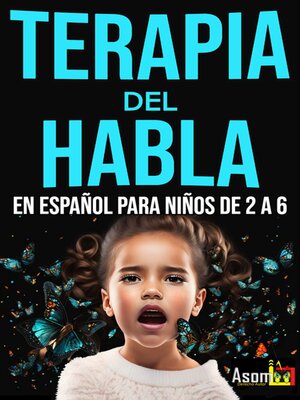 cover image of Terapia del habla  En español para niño de 2 a 6 años